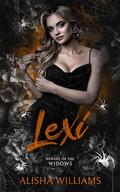 Lexi (Beware of the Widows) by Alisha Williams