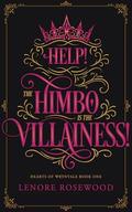 Help! The Himbo is the Villainess! (Hearts of Wrynvale #1) by Lenore Rosewood