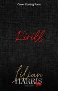 Kirill (Marinov Bratva #3) by Lilian Harris