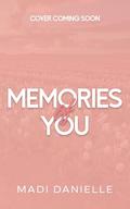 Memories of You (Amity #3) by Madi Danielle