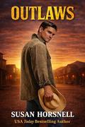 Outlaws by Susan Horsnell