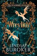 Wreylith (Fire and Fang #0.5) by Lindsay Buroker