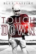 Touchdown by Blue Saffire