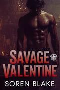 Savage Valentine: A Hell's Reckoning Valentine's Day M/M MC Dark Romance by Soren Blake