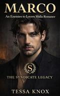 Marco: An Enemies to Lovers Mafia Romance by Tessa Knox