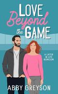 Love Beyond The Game by Abby Greyson