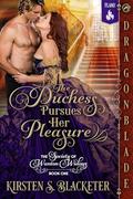The Duchess Pursues Her Pleasure (The Society of Wanton Widows #1) by Kirsten S. Blacketer