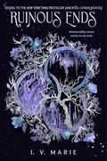 Ruinous Ends (The Souls of Blackwood Academy #2) by I.V. Marie