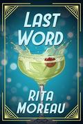 Last Word by Rita Moreau
