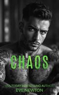Chaos: A Dark Irish Mafia Romance by Eve Newton