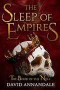 Sleep of Empires (The Book of the Null #1) by David Annandale