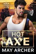 Hot Axe (Axford Brothers #2) by May Archer