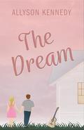 The Dream (The Ballad of Emery Brooks #3) by Allyson Kennedy