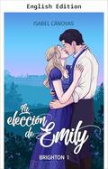 Emily's Choice (Brighton #1) by ISABEL CANOVAS FERNANDEZ