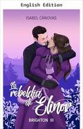 Elinor's Rebellion (Brighton #3) by ISABEL CANOVAS FERNANDEZ