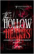 HOLLOW HEARTS: A Dark Captive Mastermind Romance by SANDI WBW