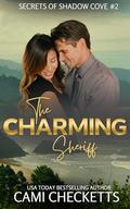 The Charming Sheriff by Cami Checketts