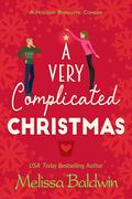 A Very Complicated Christmas by Melissa Baldwin