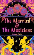 The Married and The Musicians: A MFMMM Spicy Second-Chance Short Story (The Tropes and Triggers Masquerade #9) by Lynda Pale