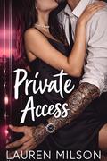 Private Access: An Instalove Romance by Lauren Milson