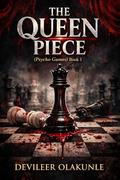 The Queen Piece by Devileer Olakunle
