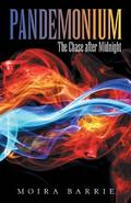 The Chase After Midnight (Pandemonium #1) by Moira Barrie