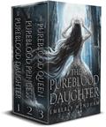 The Pureblood Daughter Box Set: Complete Trilogy by Emberly Wyndham