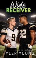 Wide Receiver: An MM Football Romance (Under the Lights #1) by Tyler Young