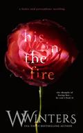 His in The Fire (Hades & Persephone Duology #2) by W. Winters