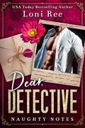 Dear Detective by Loni Ree