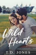 Wild Hearts by T.D. Jones