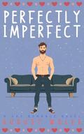 Perfectly Imperfect: A Cozy Gay Valentine's Day Romance Novel by August Wolfe