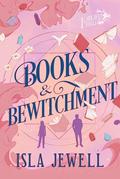 Books & Bewitchment  by Isla Jewell