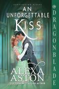 An Unforgettable Kiss by Alexa Aston
