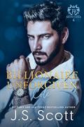 Billionaire Unforgiven ~ Cole (Montana Billionaire's #4) by J. S. Scott