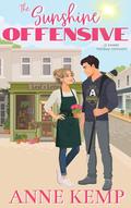 The Sunshine Offensive by Anne Kemp