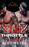 Twisted Throttle : A Reverse Age Gap Why Choose Twins Biker Romance (The Bikers of Boston Series #4) by Gigi Meier