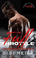Full Throttle (The Bikers of Boston Series #1) by Gigi Meier