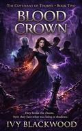 Blood Crown: A Reverse Harem Paranormal Romance by Ivy Blackwood