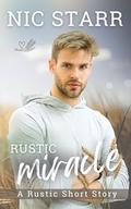 Rustic Miracle by Nic Starr