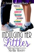 Indulging her Littles (Littles of Rawhide Ranch #20) by Rawhide Authors