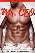 Mr. CEO by Flora Ferrari