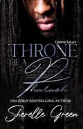 Throne of a Pharaoh by Sherelle Green