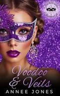 Voodoo & Veils: Bachelorettes of Bourbon St. (Bachelorettes of Bourbon St.) by Annee Jones
