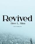Revived (The Westin Legacies #2) by Bree L. Mina