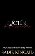 Lucien (Darkness Reborn: Broken Bloodlines #1) by Sadie Kincaid