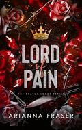Lord of Pain (The Bratva Lords #2) by Arianna Fraser