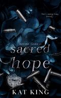 Sacred Hope (Divine Gore #2) by Kat King