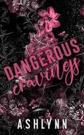 Dangerous Cravings (Cyprus Brothers of Daggerspoint #3) by Ashlynn Author
