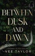 Between Dusk and Dawn (University of Isles #3) by Vee Taylor